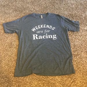 Weekends are for racing t shirt